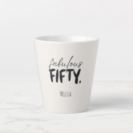 Custom Name Fabulous Fifty Beige Black Typography カフェラテマグ
