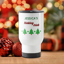 Custom Name Funny Thinking Drink Christmas Trees トラベルマグ