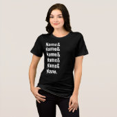 Custom Name List Funny Women Men Personalized Text トライブレンドＴシャツ (正面全面)