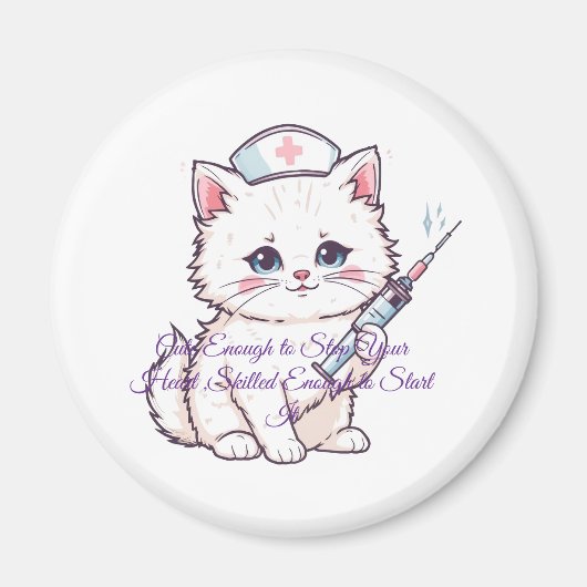 Custom Nurse Cat Skilled Enough マグネット (正面)