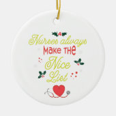 Custom Nurses Always Make the Nice List Christmas セラミックオーナメント (正面)