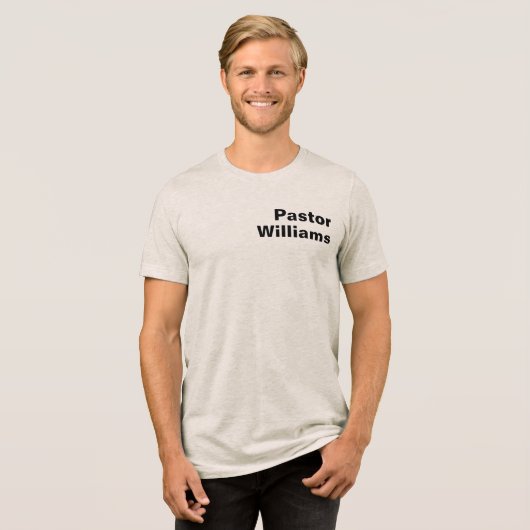 Custom Pastor Name トライブレンドＴシャツ (正面全面)