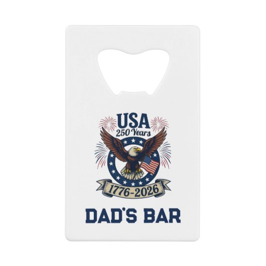 Custom Patriotic American Eagle 250 Years クレジットカード栓抜き (正面)
