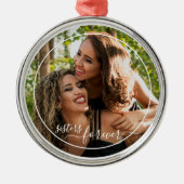 Custom Personalized Photo Template Sisters Forever メタルオーナメント (正面)