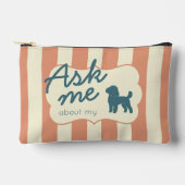 Custom Photo Ask Me About My Dog Poodle アクセサリーポーチ (正面)