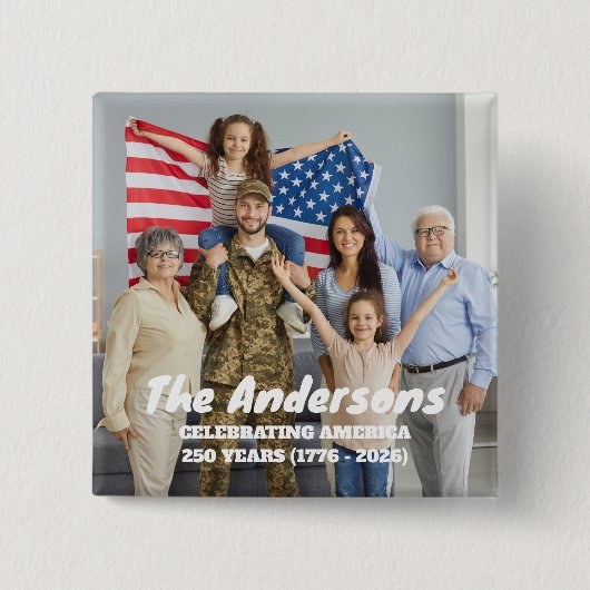 Custom Photo & Text Celebrating America 250 Years  缶バッジ (正面)