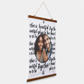 Custom Photo, Together is a beautiful place to be 吊り下げ型タペストリー (傾斜あり)