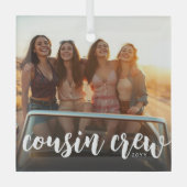 Custom Photo & Year Cousin Crew Cousins Photo ガラスオーナメント (正面)