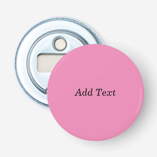 Custom Pink Add Your Text Template 栓抜き (正面)