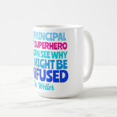 Custom Principal Funny Not a SUPERHERO コーヒーマグカップ (正面右)