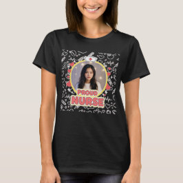 Custom Proud Nurse Photo T-Shirt for Women Tシャツ