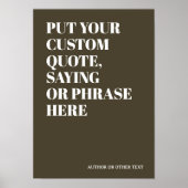 Custom Quote Add Your Own Personalized Text ポスター (正面)