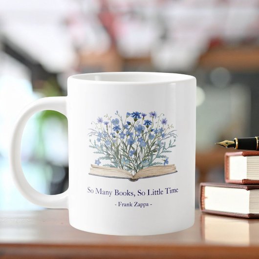Custom Quote Blue Flowers Grow From Book ジャンボコーヒーマグカップ