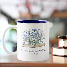 Custom Quote Blue Flowers Grow From Book ツートーンマグカップ