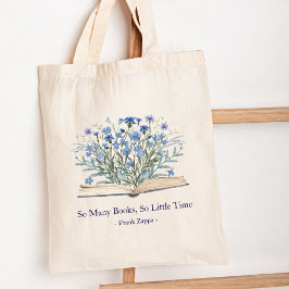 Custom Quote Blue Wildflowers Grow From Book トートバッグ