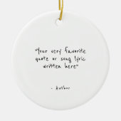 Custom quote - create your own  セラミックオーナメント (正面)