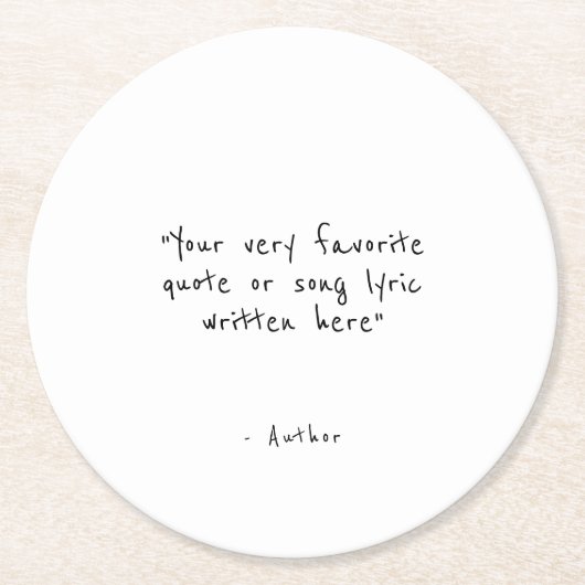 Custom quote - create your own  ラウンドペーパーコースター (正面)