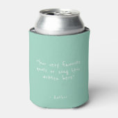 Custom quote - create your own teal green 缶クーラー (缶正面)
