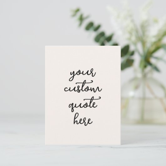 Custom Quote Postcard – Write Your Own Inspiration ポストカード (スタンド正面)