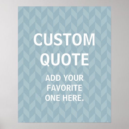Custom Quote Poster, zigzag chevron ポスター (正面)