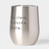 Custom Quote Thermal Wine Tumbler – Personalized D (背面)