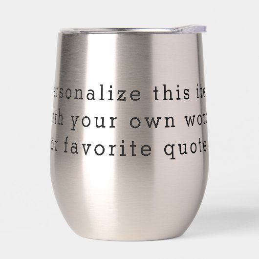 Custom Quote Thermal Wine Tumbler – Personalized D (左面)