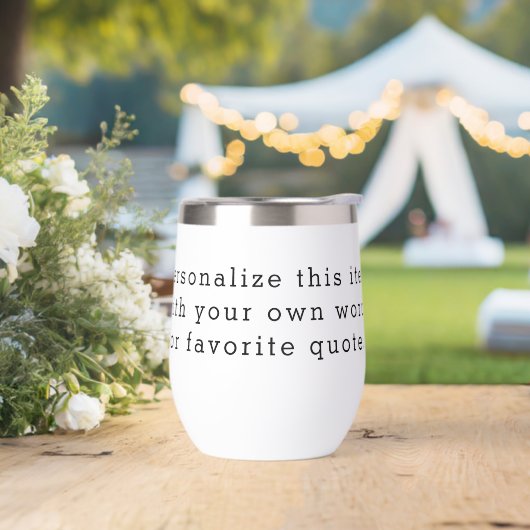 Custom Quote Thermal Wine Tumbler – Personalized D (ウェディング)