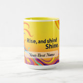 Custom Rise Shine Quote マグカップ (中央)