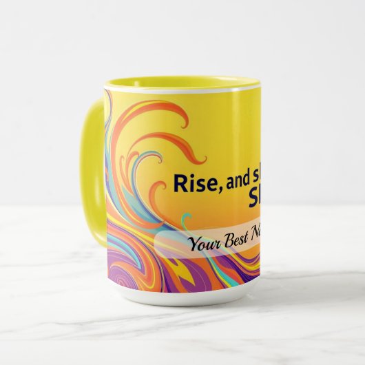 Custom Rise Shine Quote マグカップ (正面左)