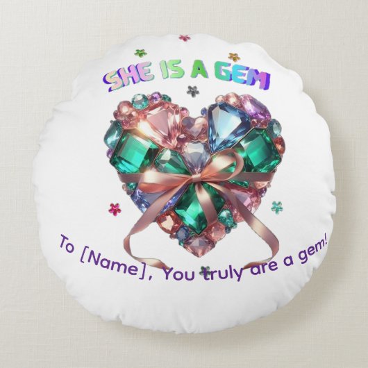 Custom She Is A Gem Heart Gemstone Gift ラウンドクッション (正面)