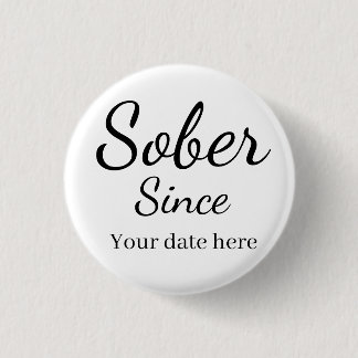 Custom “Sober Since” Keychain - Sobriety Date  缶バッジ