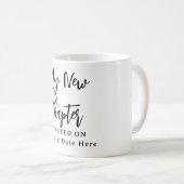 Custom Sobriety Mug – “My New Chapter Started On”  コーヒーマグカップ (正面右)