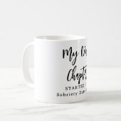 Custom Sobriety Mug – “My New Chapter Started On”  コーヒーマグカップ (正面左)