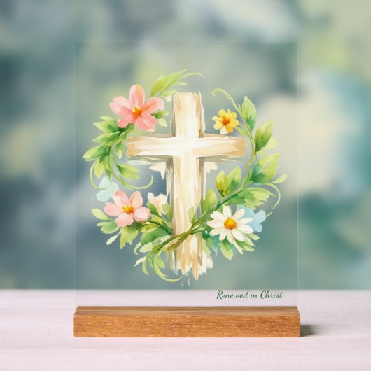 Custom Spring Cross Acrylic "Renewed in Christ" アクリルサイン (ニュートラル)