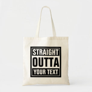 Custom STRAIGHT OUTTA tote bags トートバッグ