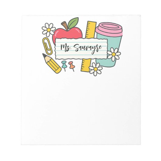 Custom Teacher Back to School & Teacher  ノートパッド (正面)