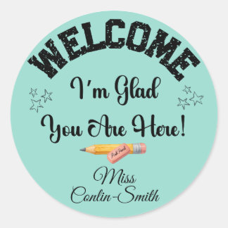 Custom Teacher Welcome Sticker – I’m Glad You Are! ラウンドシール