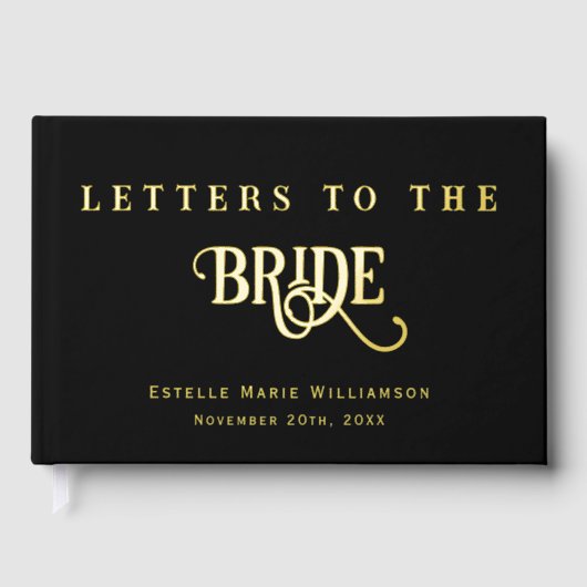 Custom Text Black Bold Chic Letters to the Bride ゲストブック (正面)