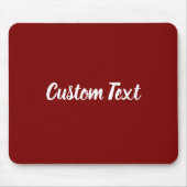 Custom Text on Deep Red with White Script マウスパッド (正面)