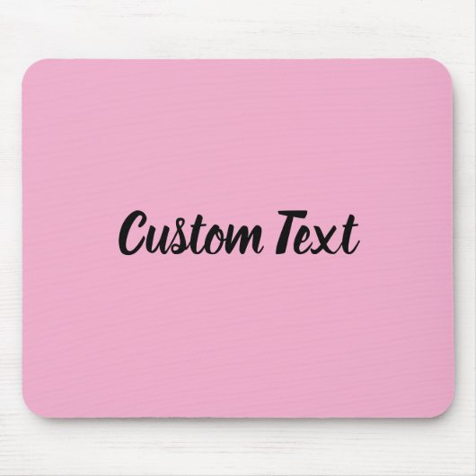 Custom Text on Light Pink with Black Script マウスパッド (正面)