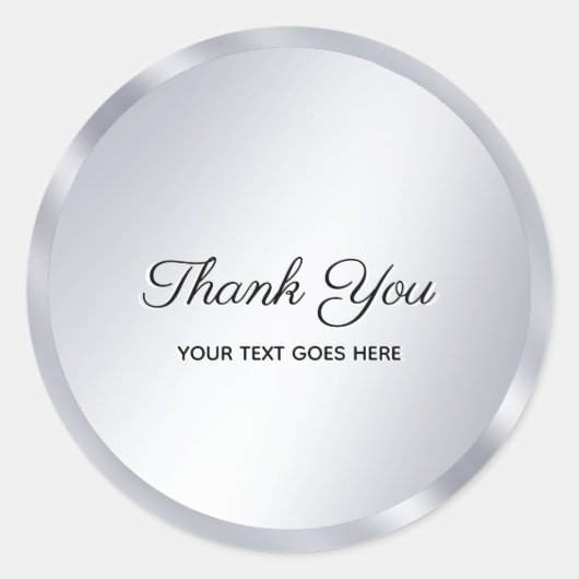 Custom Text Silver Look Template Elegant Thank You ラウンドシール (正面)