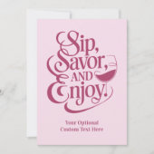 Custom Text Sip, Savor, Enjoy 招待状 (正面)