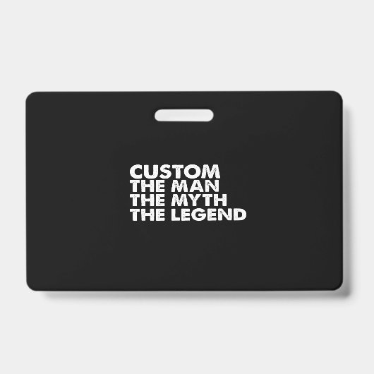 custom  the  man the myth the legend バッジ (正面)