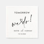 Custom Tomorrow We Do Rehearsal Dinner Black スタンダードカクテルナプキン (正面)