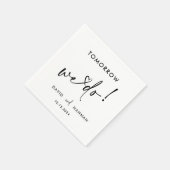 Custom Tomorrow We Do Rehearsal Dinner Black スタンダードカクテルナプキン (角)