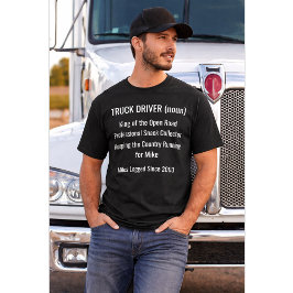 Custom Truck Driver Definition Shirt Gift Tシャツ