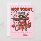 Custom Valentine Card - Not Today Cupid Raccoon 招待状 (正面)