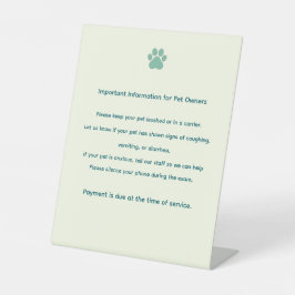 Custom Veterinary Exam Room Policy Sign 台座サイン