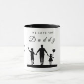Custom “We Love You Daddy” Silhouette Art マグカップ (中央)