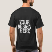 Custom  "Your Design Here" T-Shirt Tシャツ (裏面)